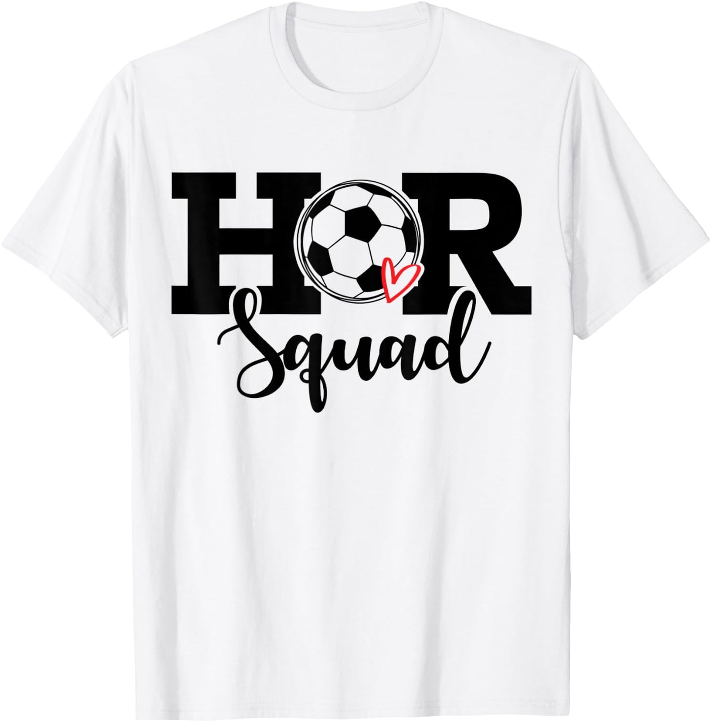 HR Squad Soccer Costume Funny Human Resource T-Shirt - T-Shirt | White