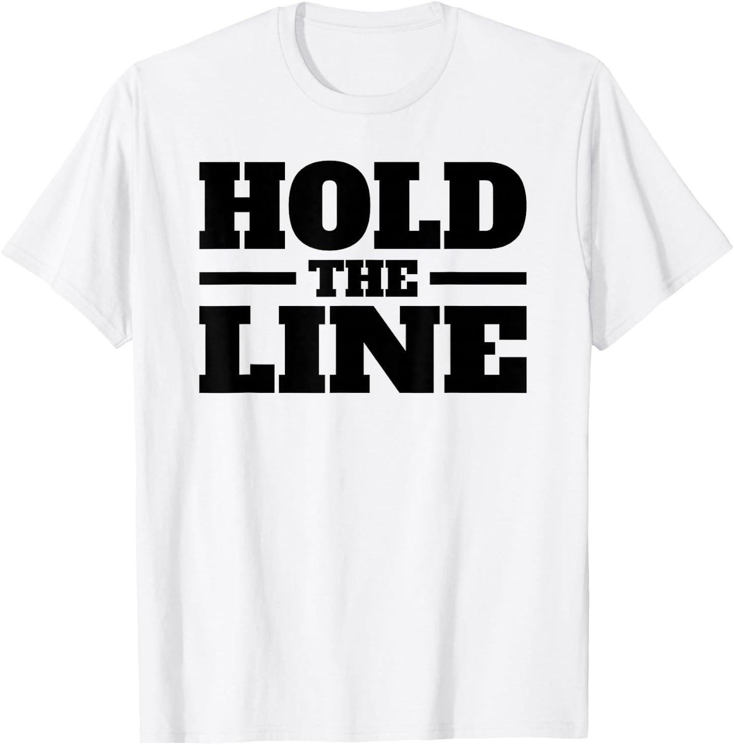 Hold the Line T-Shirt - T-Shirt | White