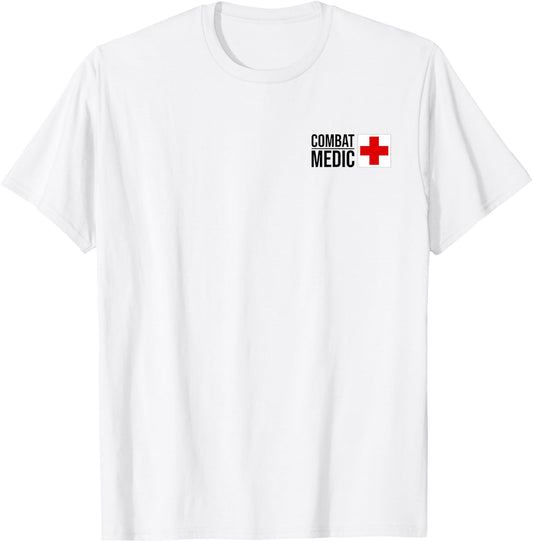 Combat Medic Specialist Army Armed Forces T-Shirt - T-Shirt | White