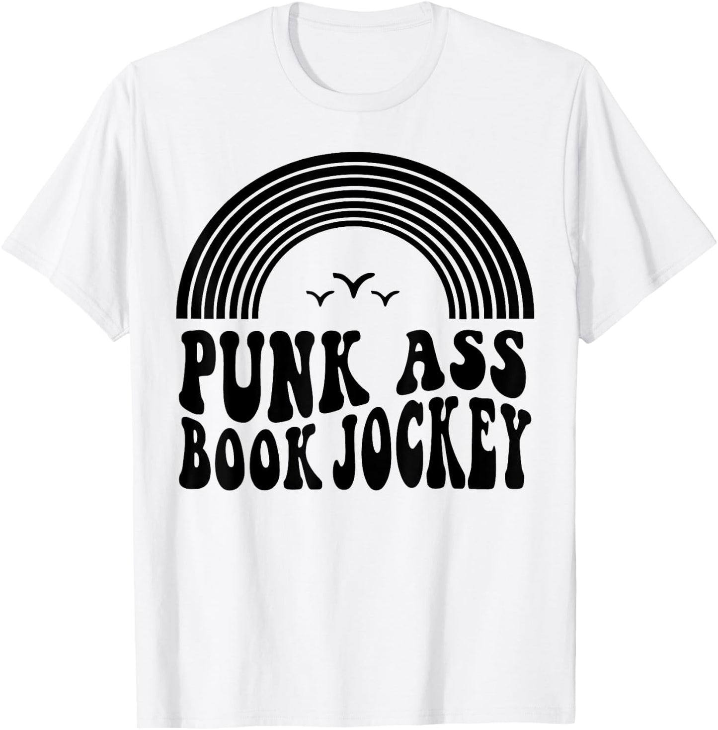 Punk Ass Book Jockey T-Shirt - T-Shirt | White