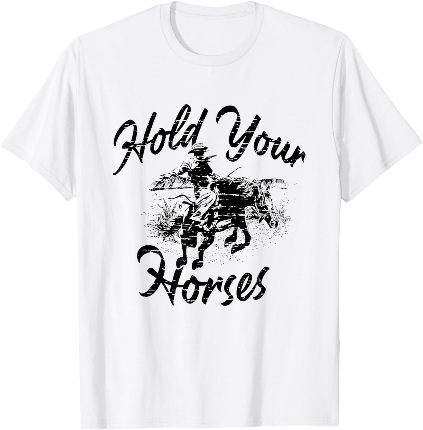 Vintage Rodeo Cowboy Hold Your Horses Retro Western Gift T-Shirt - T-Shirt | White