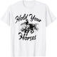 Vintage Rodeo Cowboy Hold Your Horses Retro Western Gift T-Shirt - T-Shirt | White