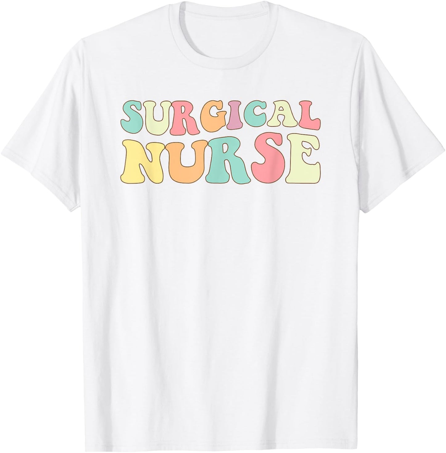 OR Nurse Surgical nurse Nurses Day T-Shirt - T-Shirt | White