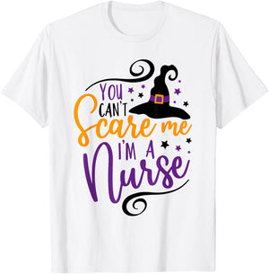 You Can't Scare Me I'm a Nurse Funny Halloween Nurse T-Shirt - T-Shirt | White