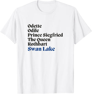 SWAN LAKE Main Characters Cast List Ballet Dancer Graphic T-Shirt - T-Shirt | White