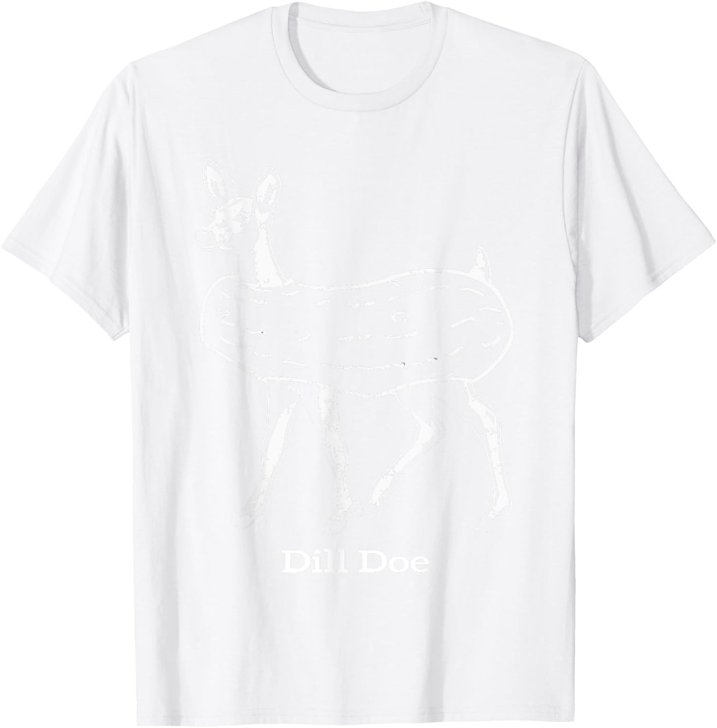 funny dill doe reindeer pickles naughty Dill Doe Dill Pickle T-Shirt - T-Shirt | White