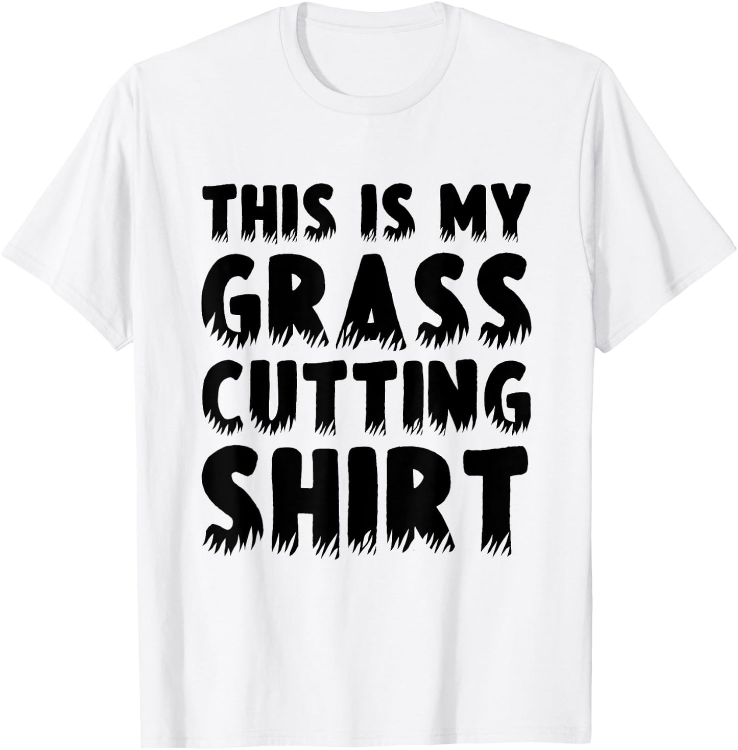 This Is My Grass Cutting T-Shirt - T-Shirt | White