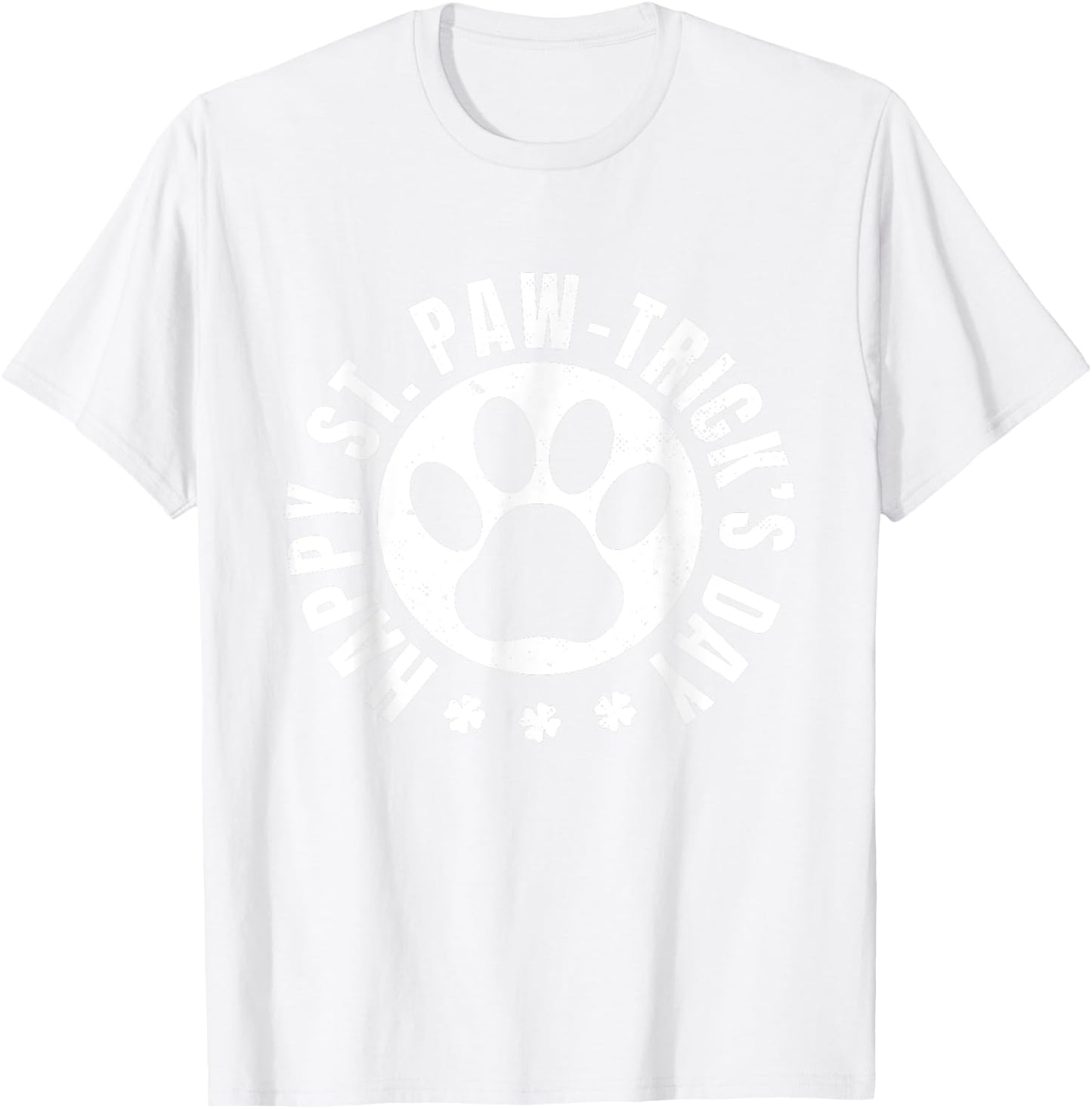 Happy St. Paw-Tricks Day Dog Lover Dog Owner St. Patricks T-Shirt - T-Shirt | White