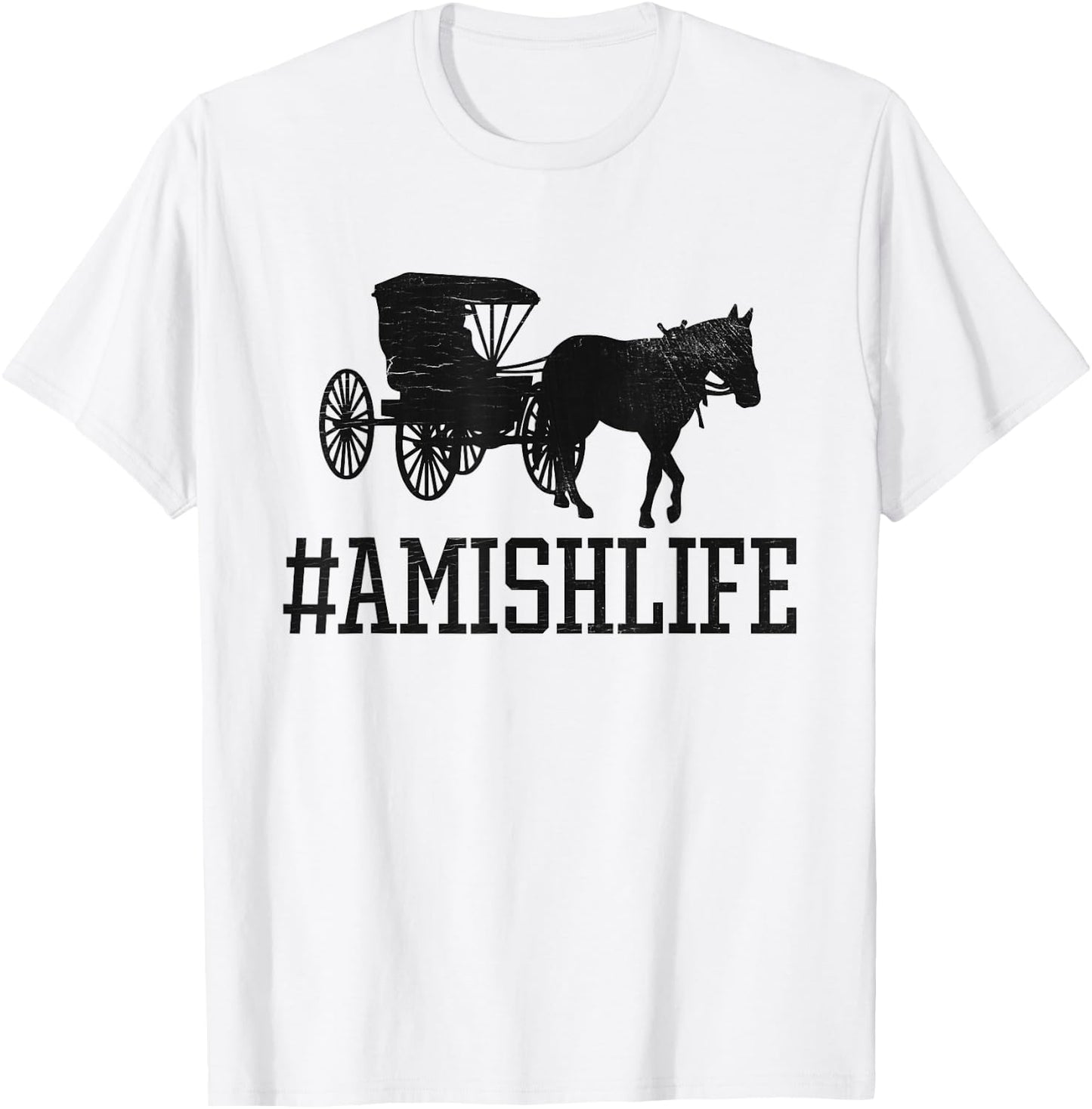 Amish Life - Funny Horse and Buggy #AmishLife T-Shirt - T-Shirt | White