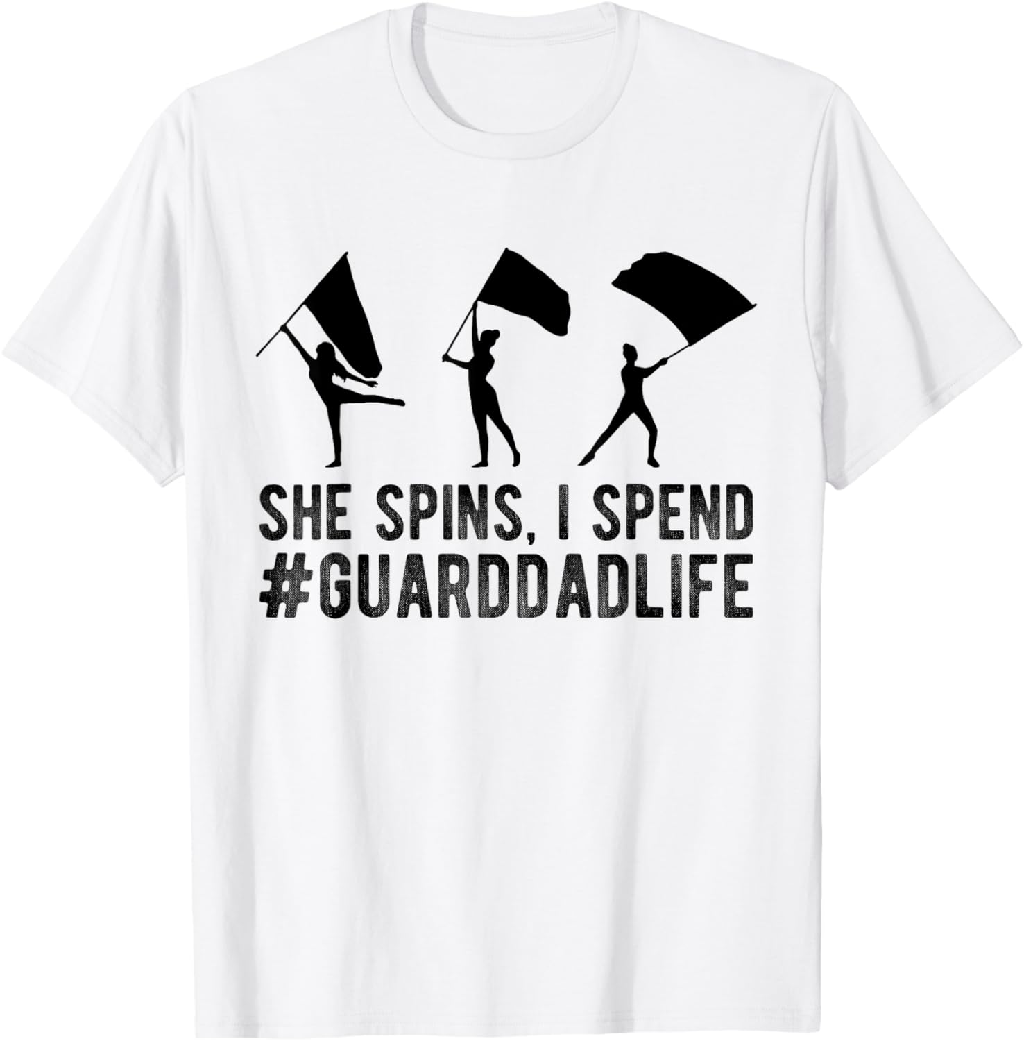 Guard Dad Life Color Guard Dad Of A Color Guard Member Dad T-Shirt - T-Shirt | White