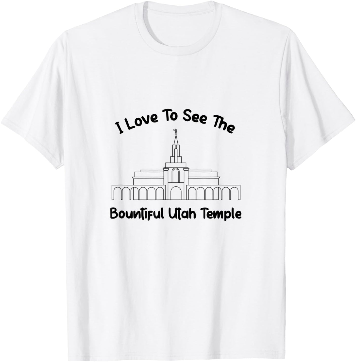 Bountiful Utah Temple, I love to see my temple, primary T-Shirt - T-Shirt | White