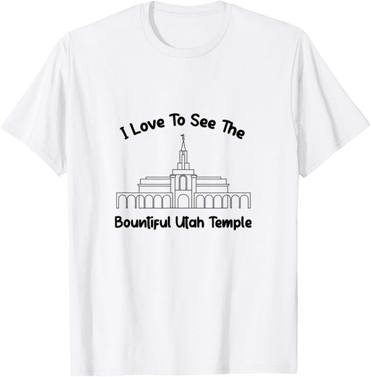 Bountiful Utah Temple, I love to see my temple, primary T-Shirt - T-Shirt | White
