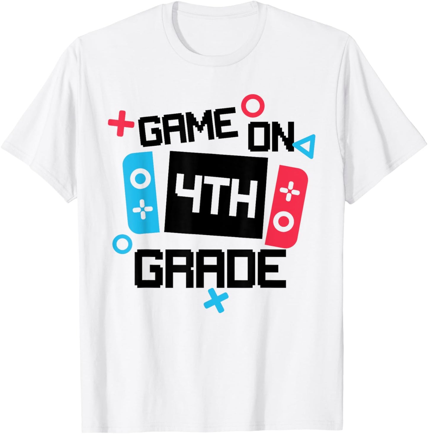 Gamer Back To School Shirt Boy Game On Fourth 4th Grade T-Shirt - T-Shirt | White
