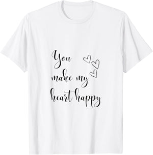 You make my heart happy T-Shirt - T-Shirt | White