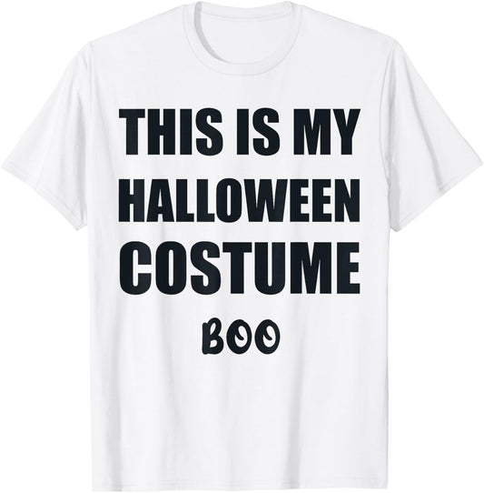 This is my Halloween Costume Funny Easy Halloween costume T-Shirt - T-Shirt | White