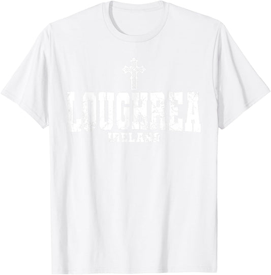 Loughrea Ireland Irish Flag Celtic Cross Éire Gaelic T-Shirt - T-Shirt | White