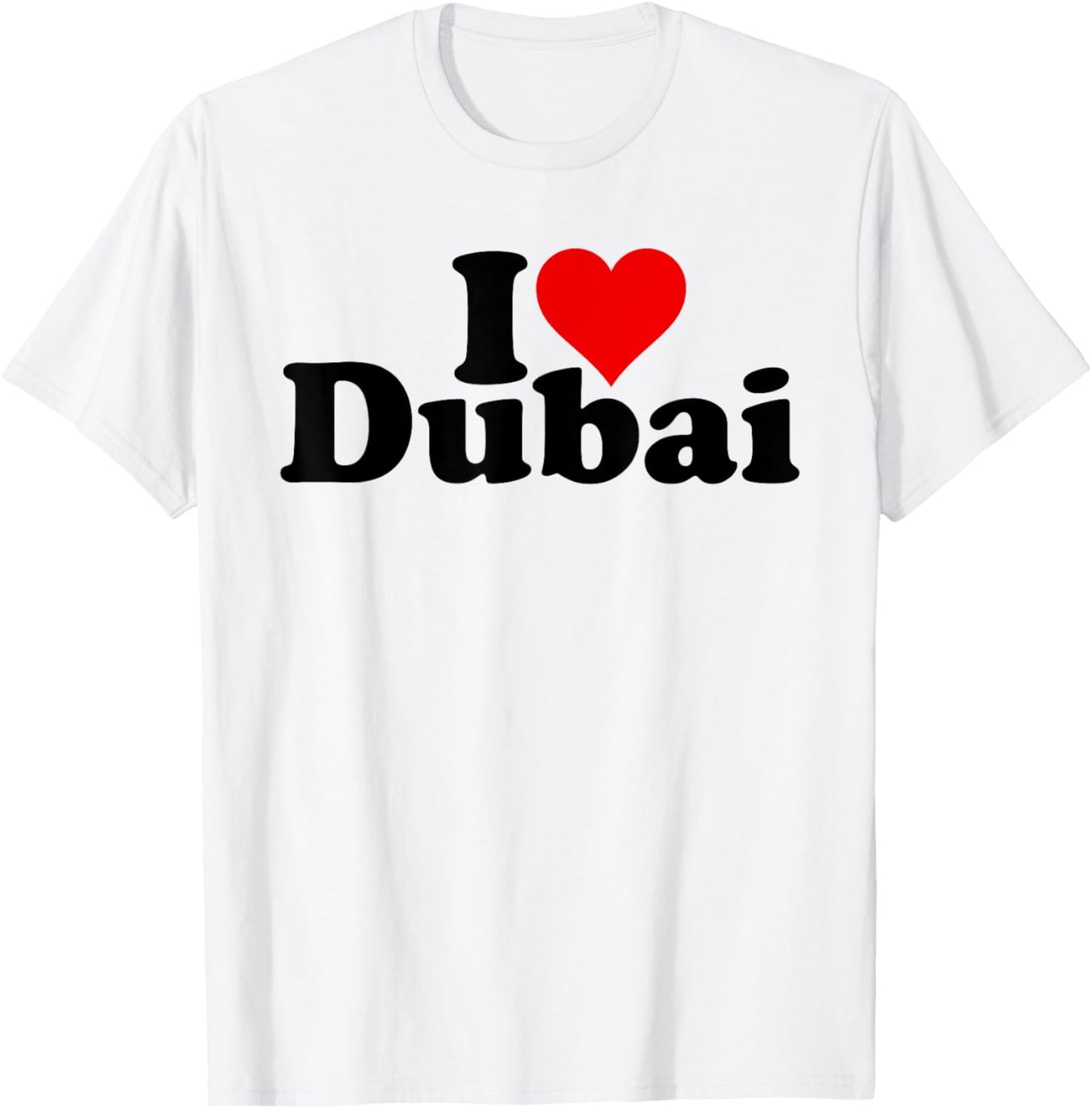 I Love Heart Dubai Uae United Arab Emirates T-Shirt - T-Shirt | White