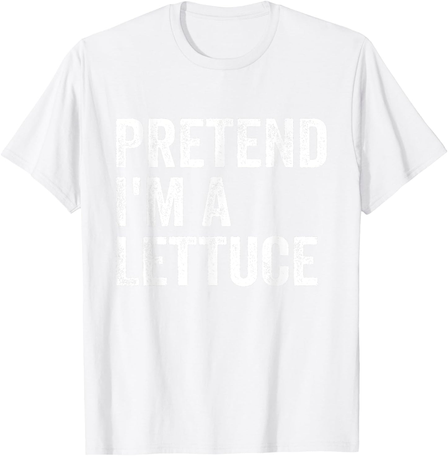 Pretend I'm A Lettuce Easy Lazy Halloween Costume T-Shirt - T-Shirt | White