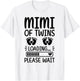 Soon To Be Mimi Of Twins Loading Promoted To Twin Mimi T-Shirt - T-Shirt | White