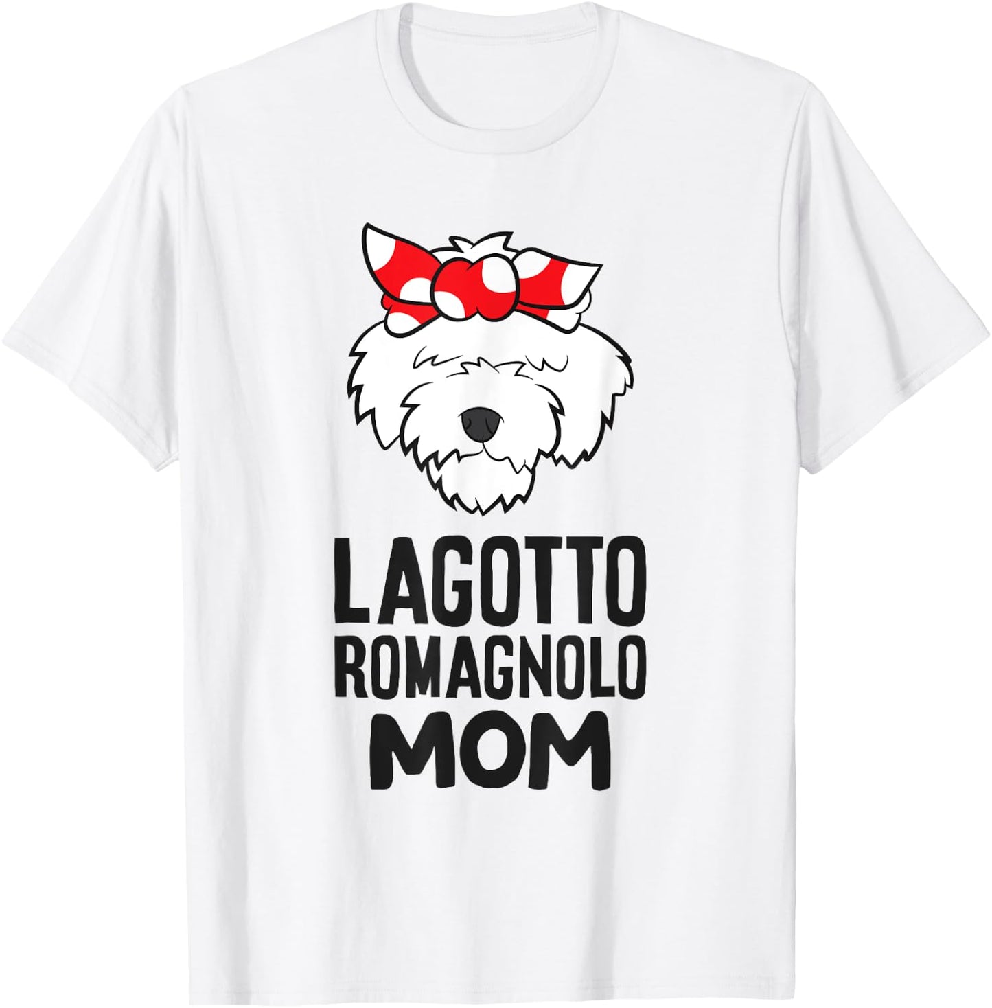 Lagotto Romagnolo Mama Cute Lagotto Romagnolo Mom T-Shirt - T-Shirt | White