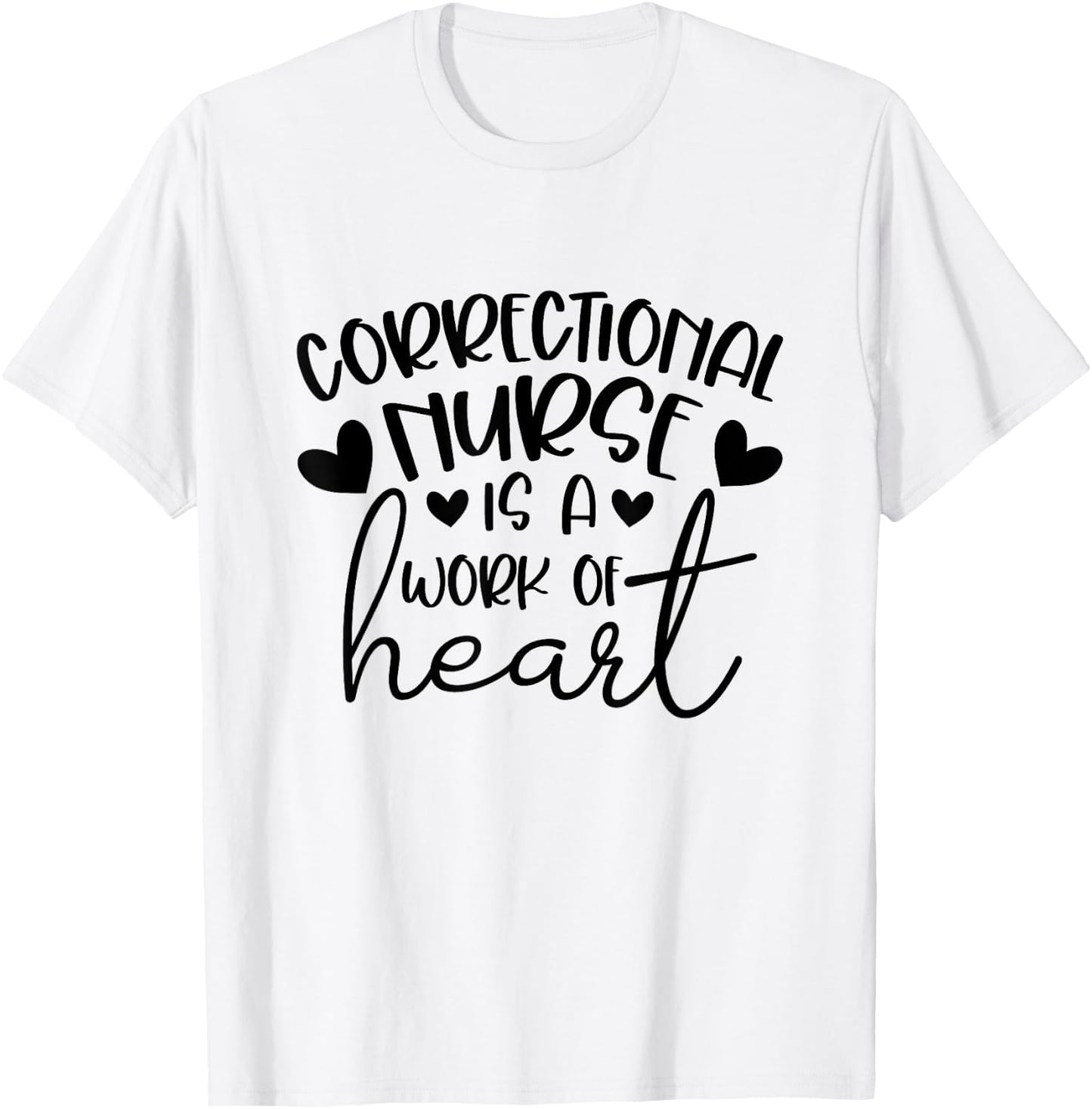 Correctional Nurse Corrections Nursing Department Nurse T-Shirt - T-Shirt | White