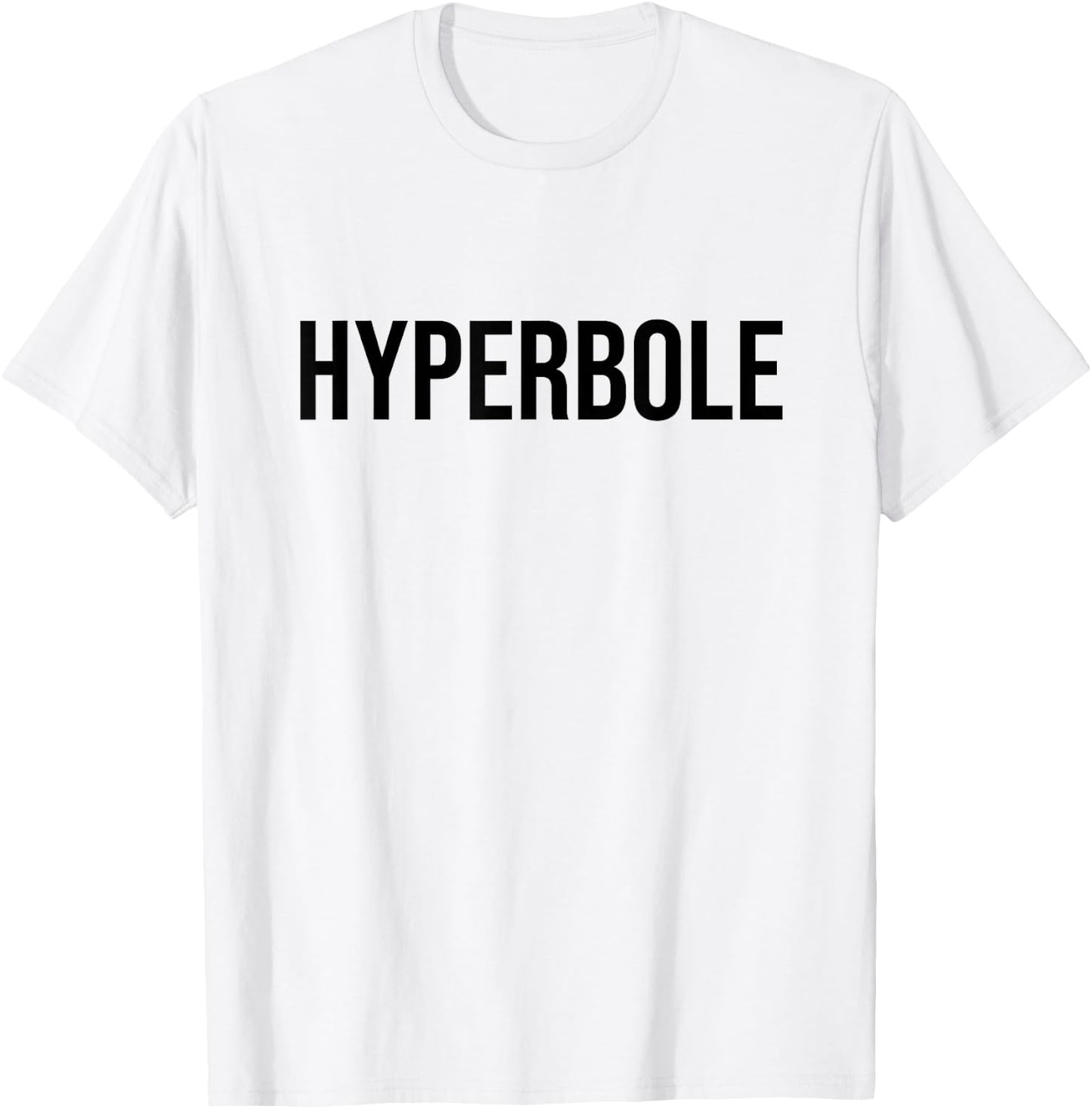 Hyperbole T-Shirt - T-Shirt | White
