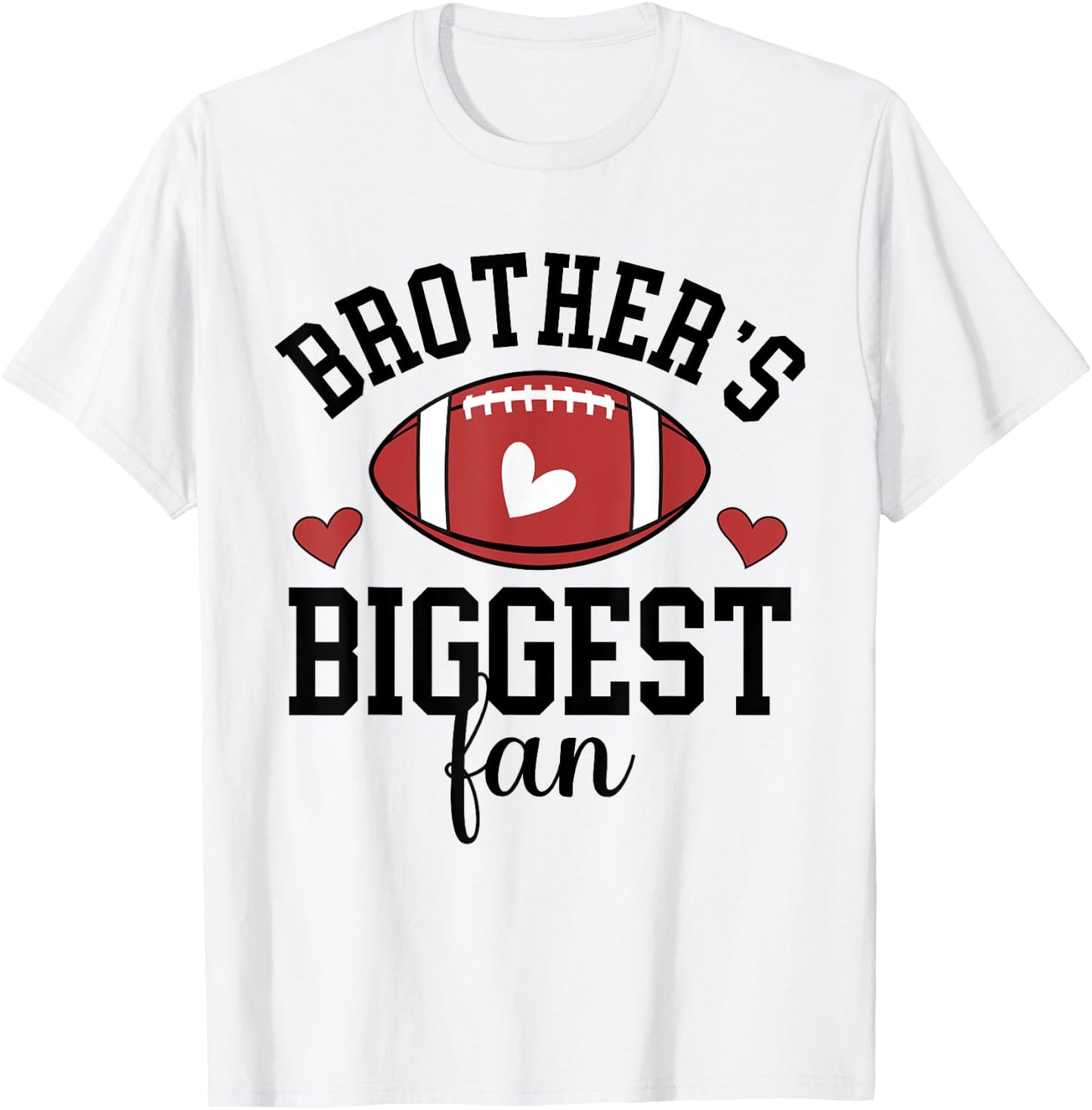 Brother's Biggest Fan Football Sister Of A Football Player T-Shirt - T-Shirt | White