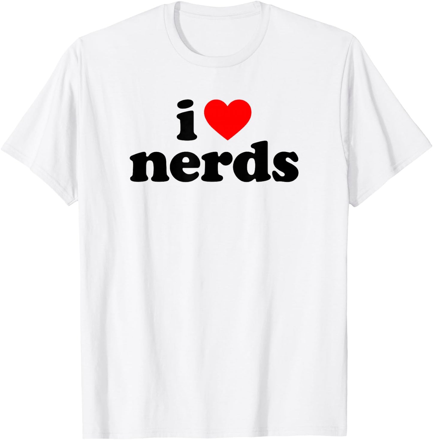 I Love Nerds T-Shirt - T-Shirt | White