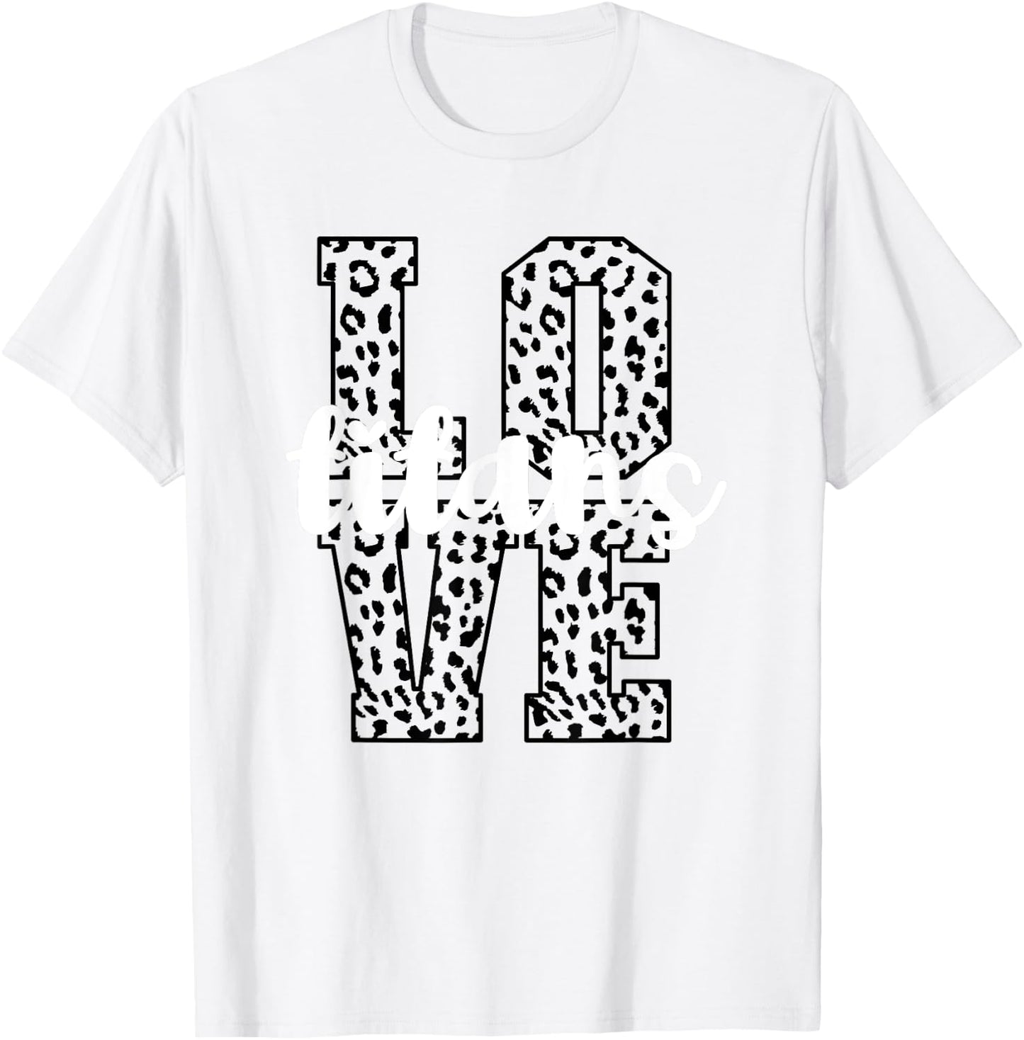 Titans Love Team Mascot School Spirit Game Night Leopard T-Shirt - T-Shirt | White