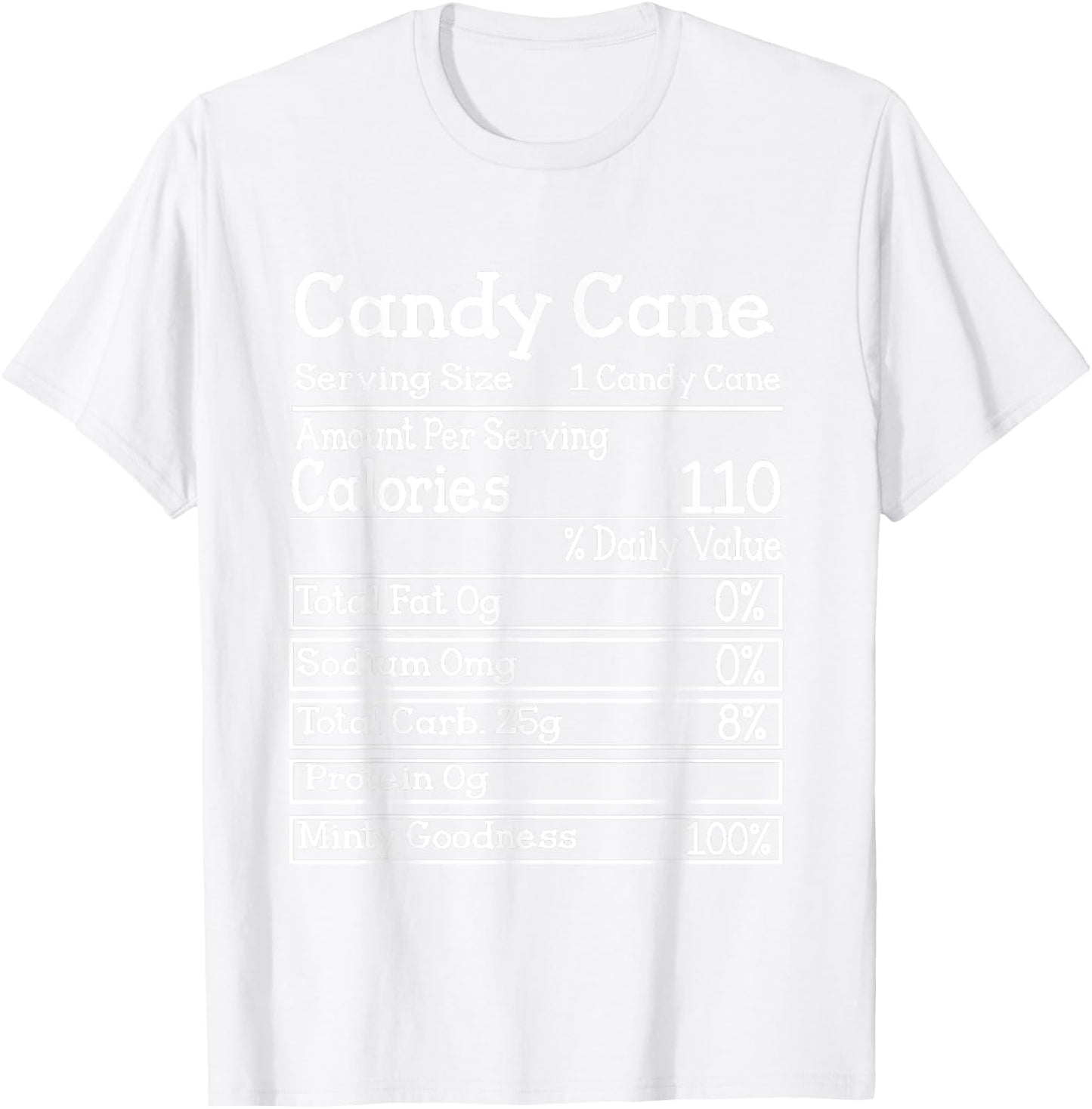 Candy Cane Nutrition Facts Christmas Matching T-Shirt - T-Shirt | White