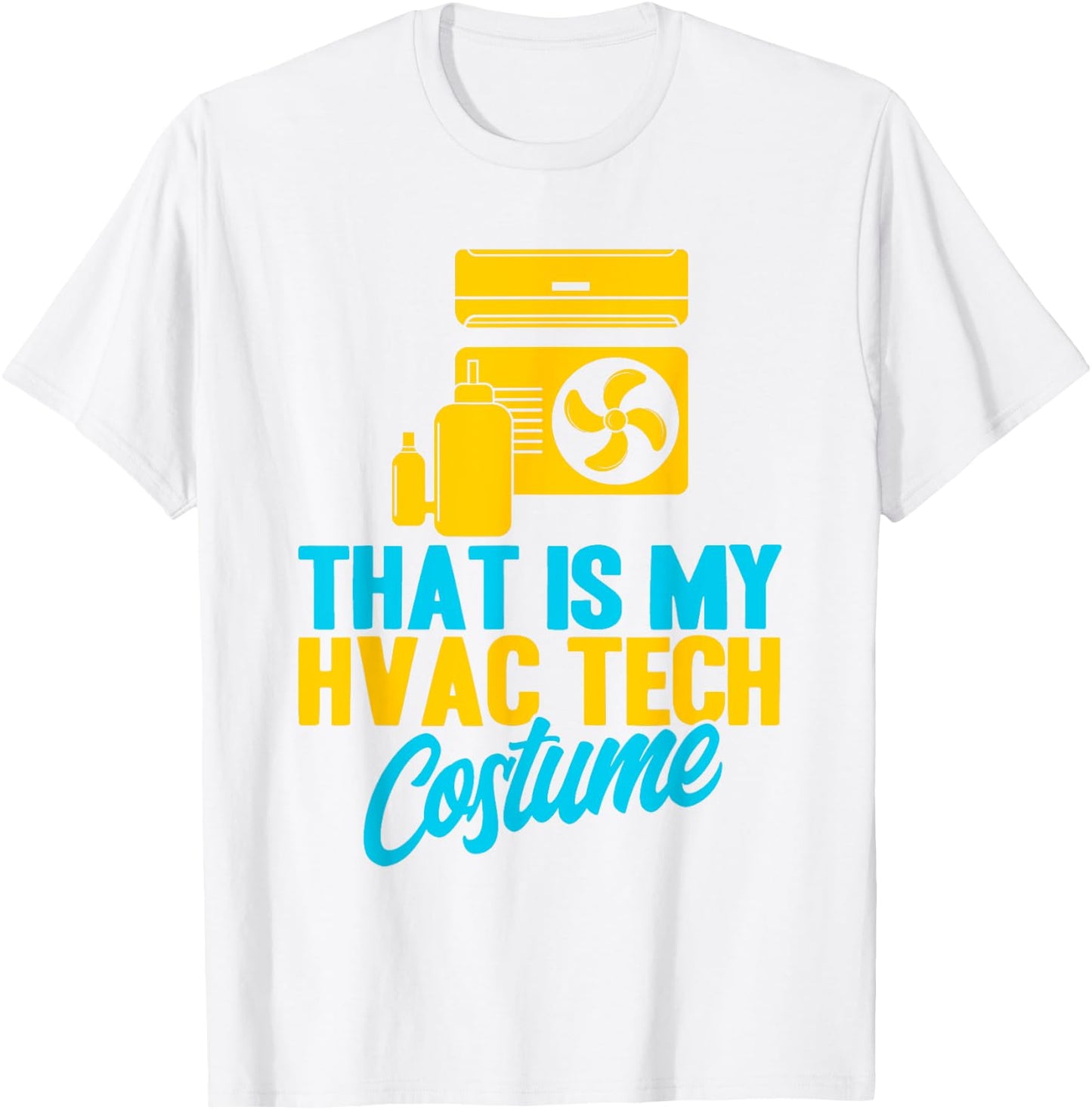 HVAC Technician Vintage HVAC Tech My HVAC Tech Costume T-Shirt - T-Shirt | White