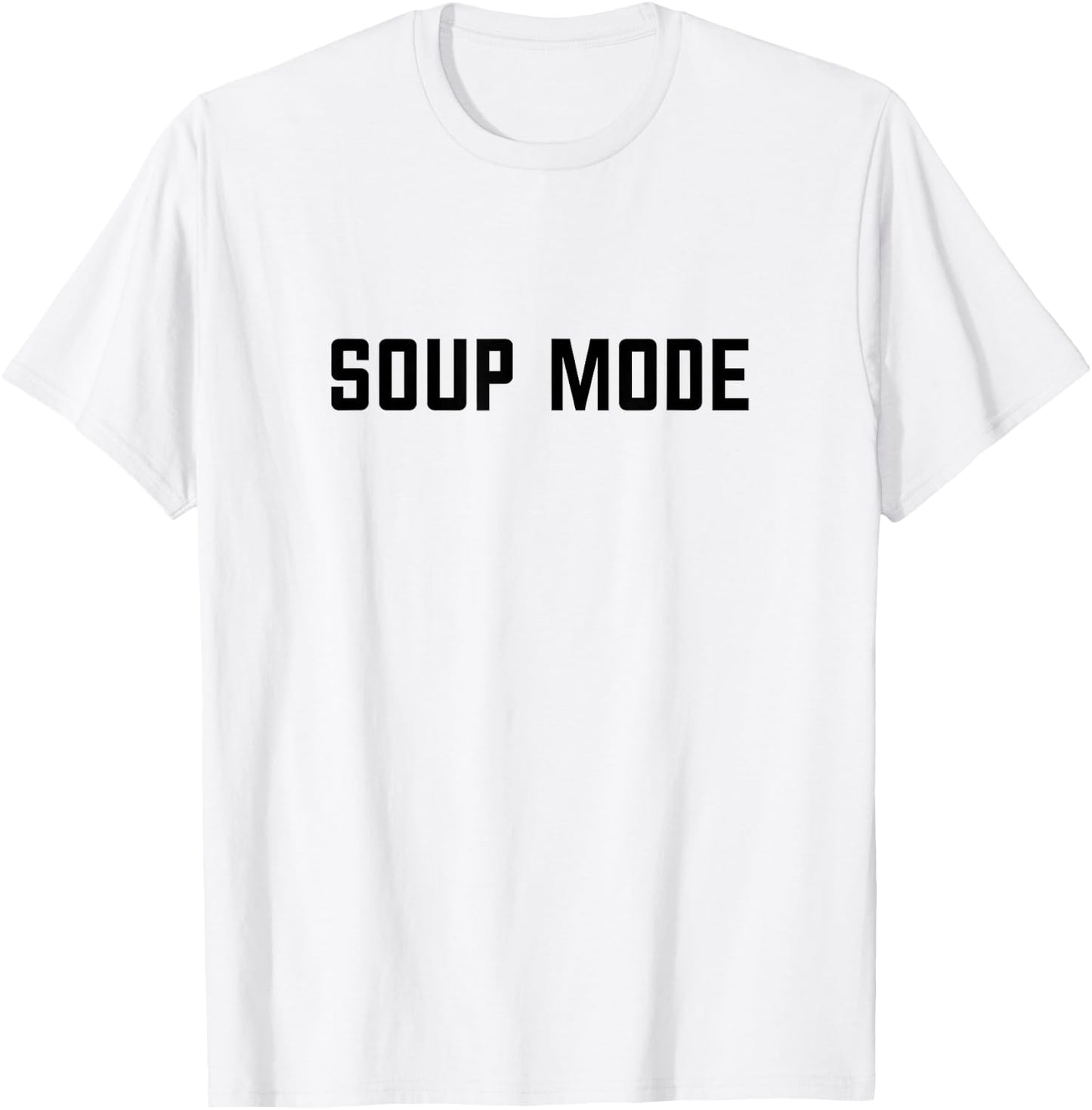 Soup Mode T-Shirt - T-Shirt | White