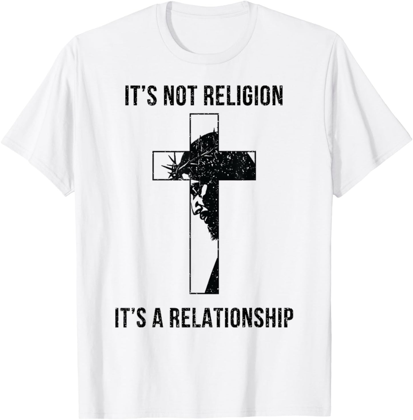 It's Not A Religion It's A Relationship Christian T-Shirt - T-Shirt | White