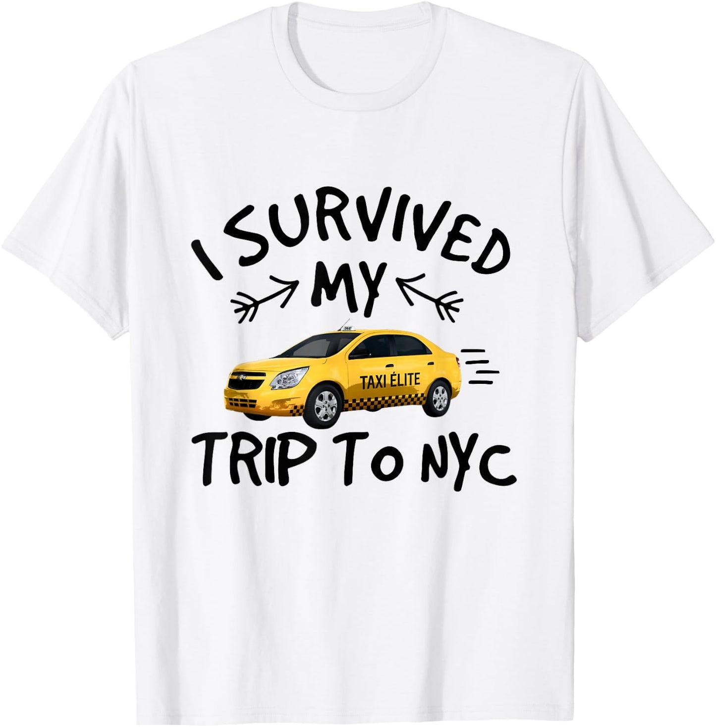 I Survived My Trip To NYC - Funny New York City Taxi Travel T-Shirt - T-Shirt | White