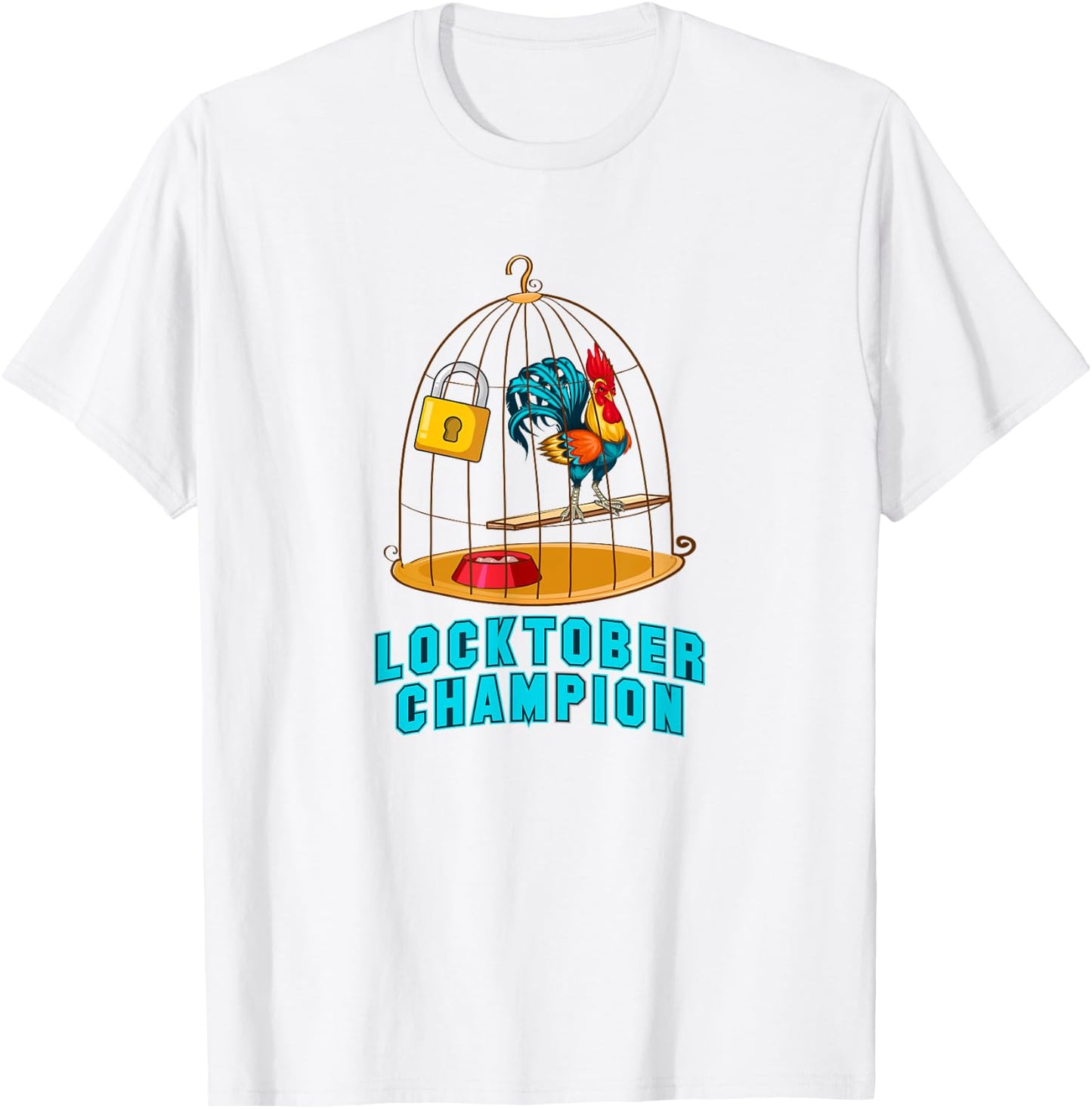 Red Rooster Cock Male Chastity Locktober Champion Chicken T-Shirt - T-Shirt | White
