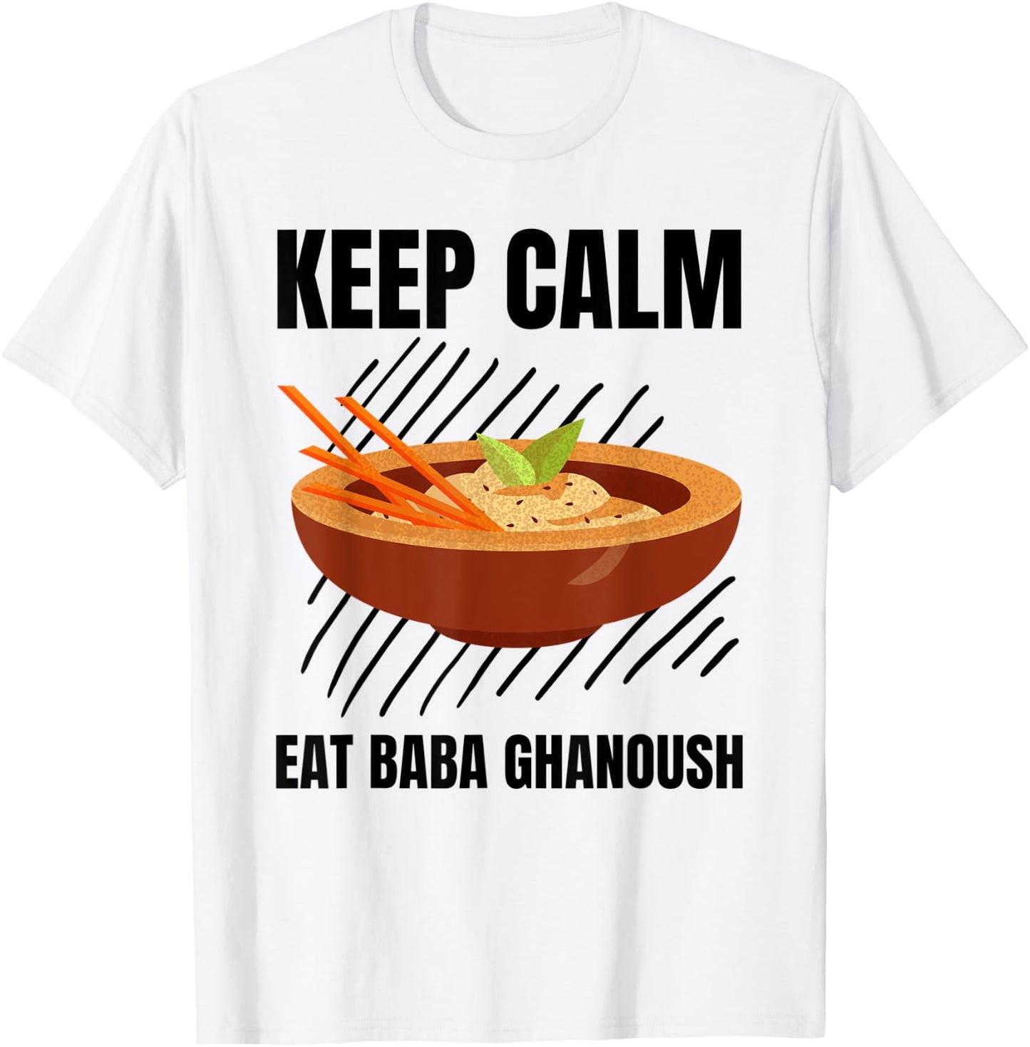 Keep Calm Eat Baba Ghanoush Vintage Grunge Baba Ghanoush T-Shirt - T-Shirt | White