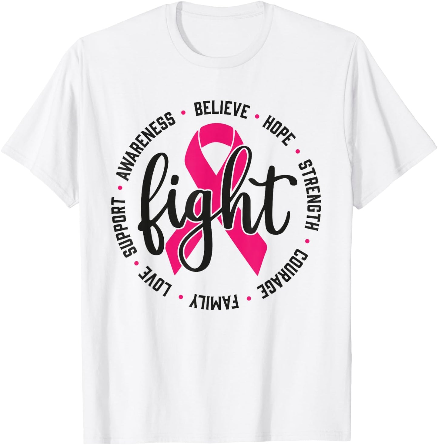 Fight Breast Survivor Pink Ribbon Breast Cancer Awareness T-Shirt - T-Shirt | White