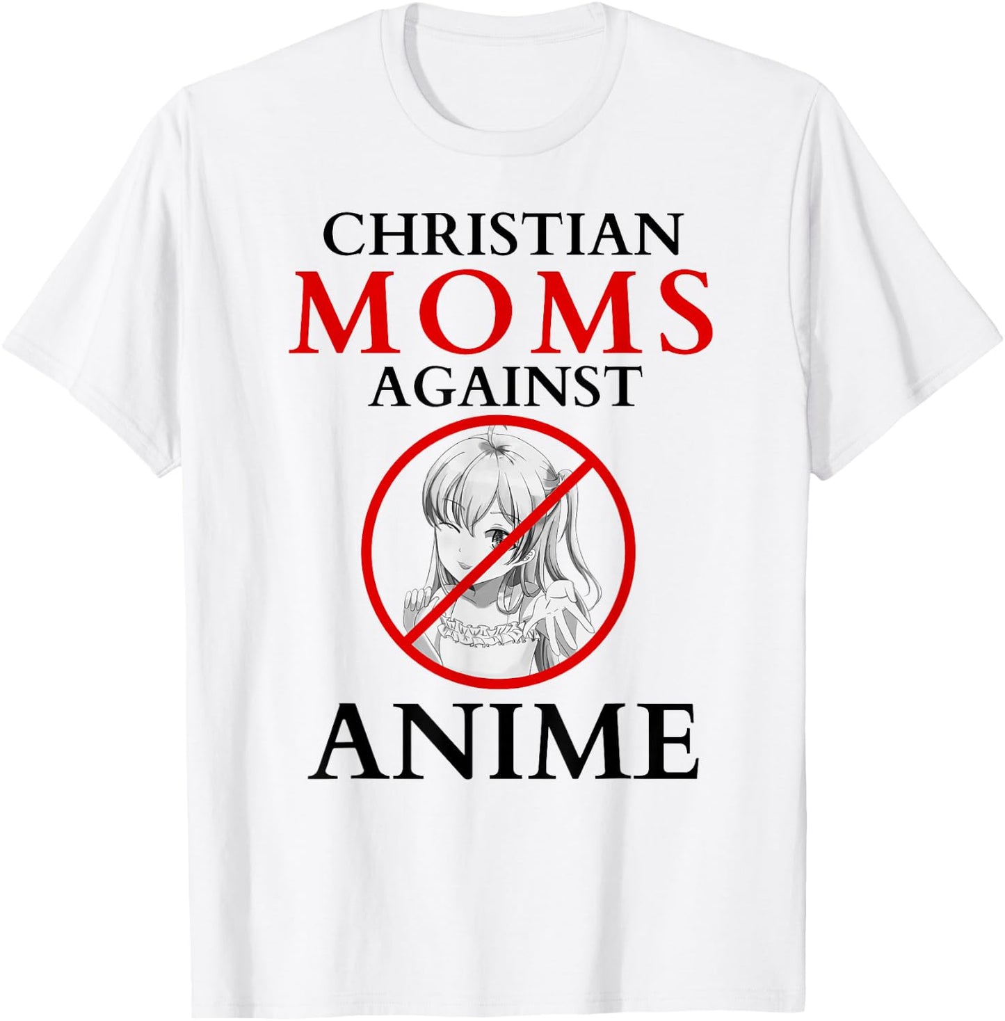 Christian moms against anime funny T-Shirt - T-Shirt | White