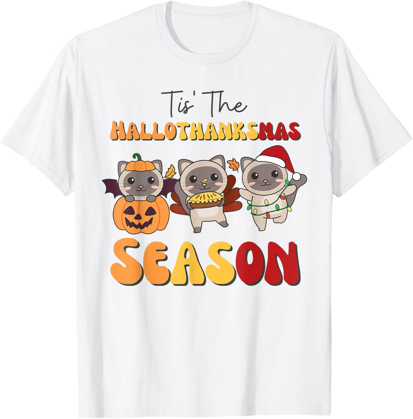 Siamese Cat Christmas Halloween Tis' The Hallothanksmas T-Shirt - T-Shirt | White