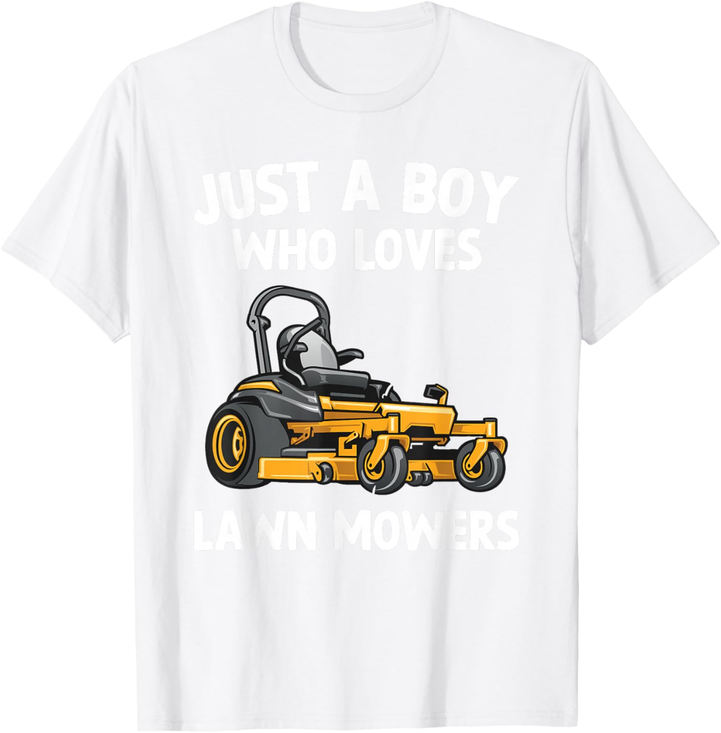 Just A Boy Who Loves Lawn Mowers Gardener Kids Toddler Boys T-Shirt - T-Shirt | White