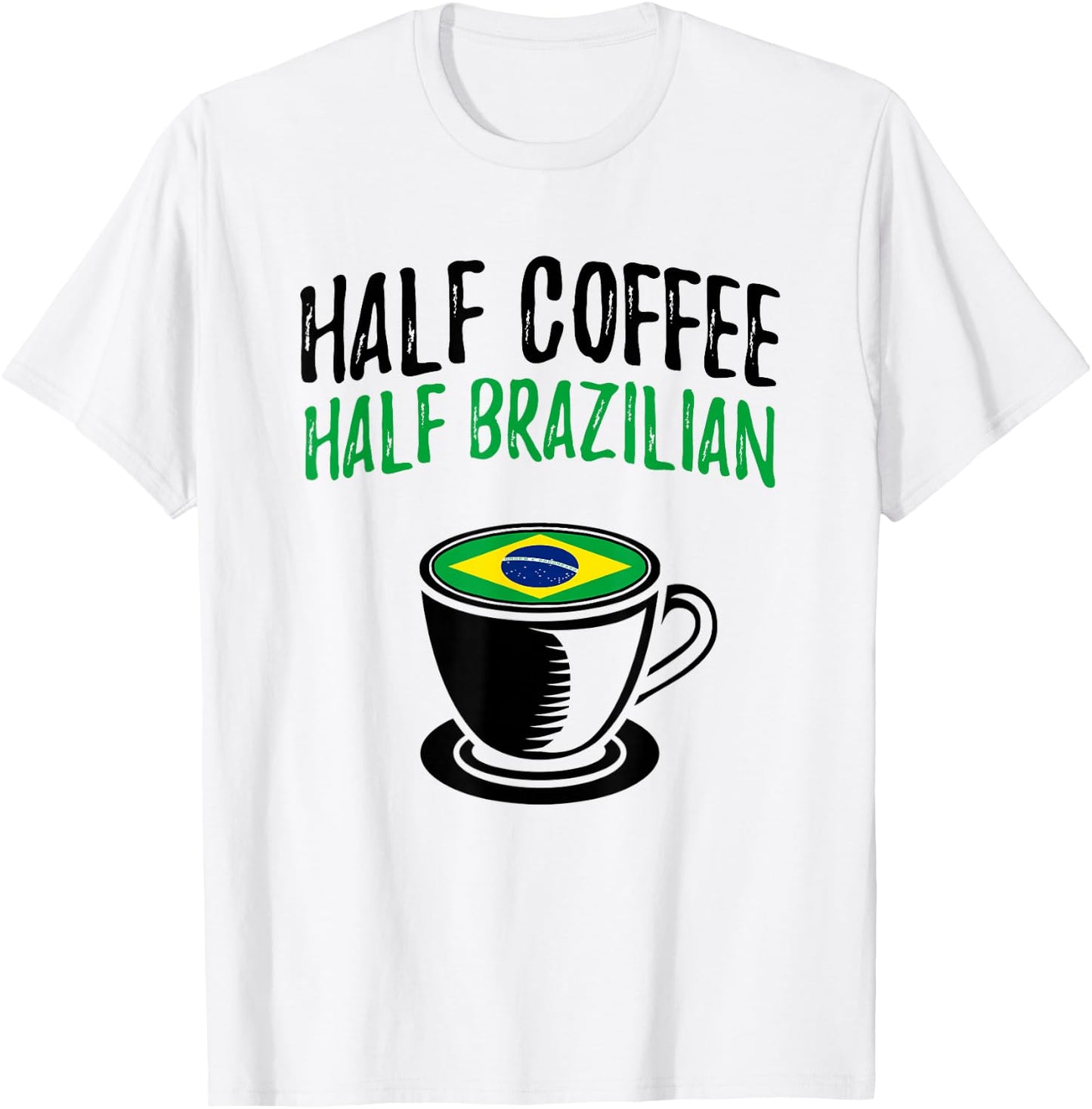 Half Coffee Half Brazilian Heritage T-Shirt - T-Shirt | White