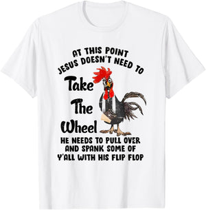 At This Point Jesus Doesn't Need To Take The Wheel T-Shirt - T-Shirt | White