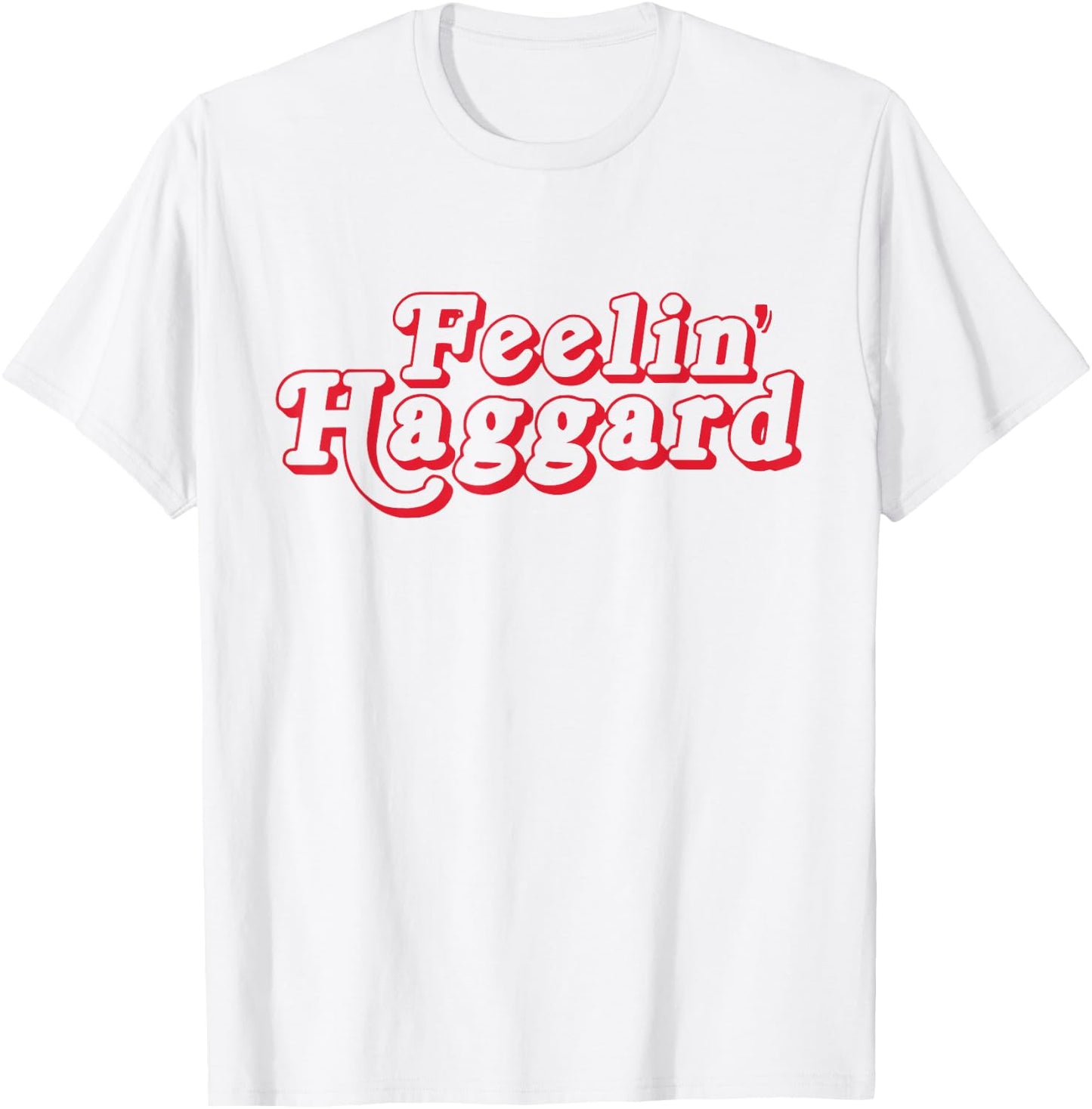 Feelin Haggard T-Shirt - T-Shirt | White
