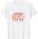 Farmhouse Charm Let Go & Let God (Cursive Design) T-Shirt - T-Shirt | White