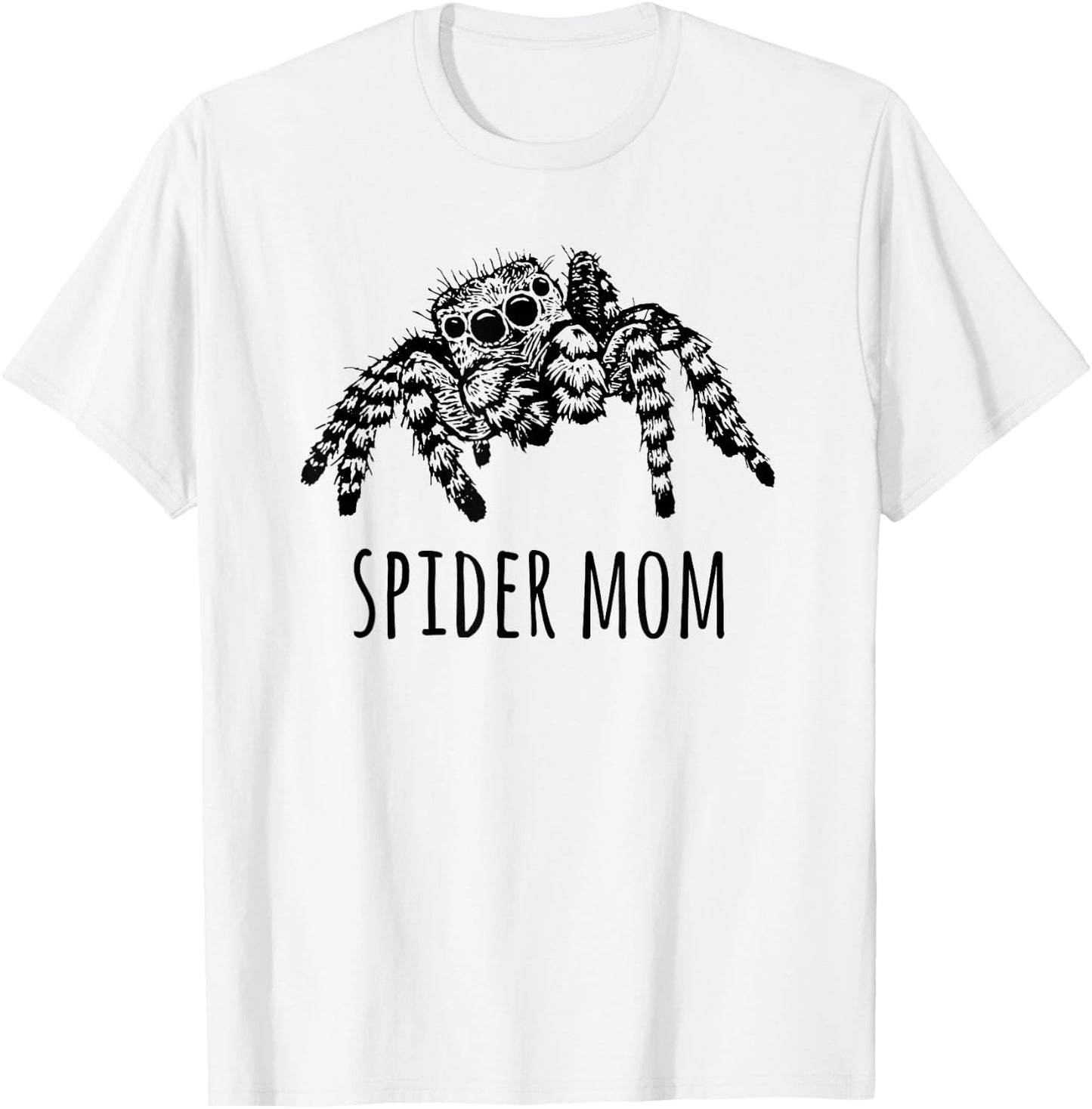 Jumping Spider Mom - For Pet Jumping Spider Owners T-Shirt - T-Shirt | White