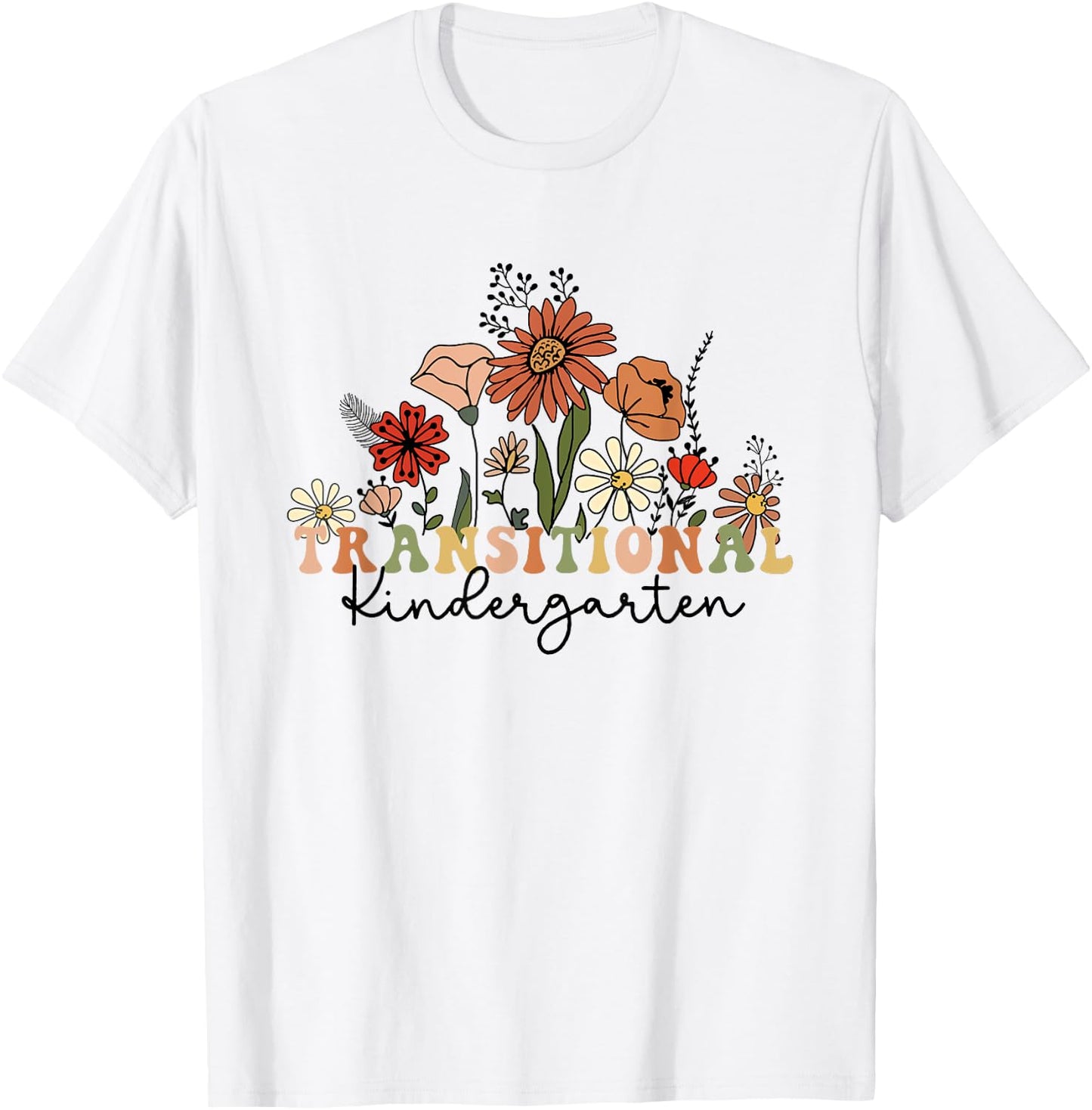 Retro Wildflowers Transitional Kindergarten TK Dream Team T-Shirt - T-Shirt | White