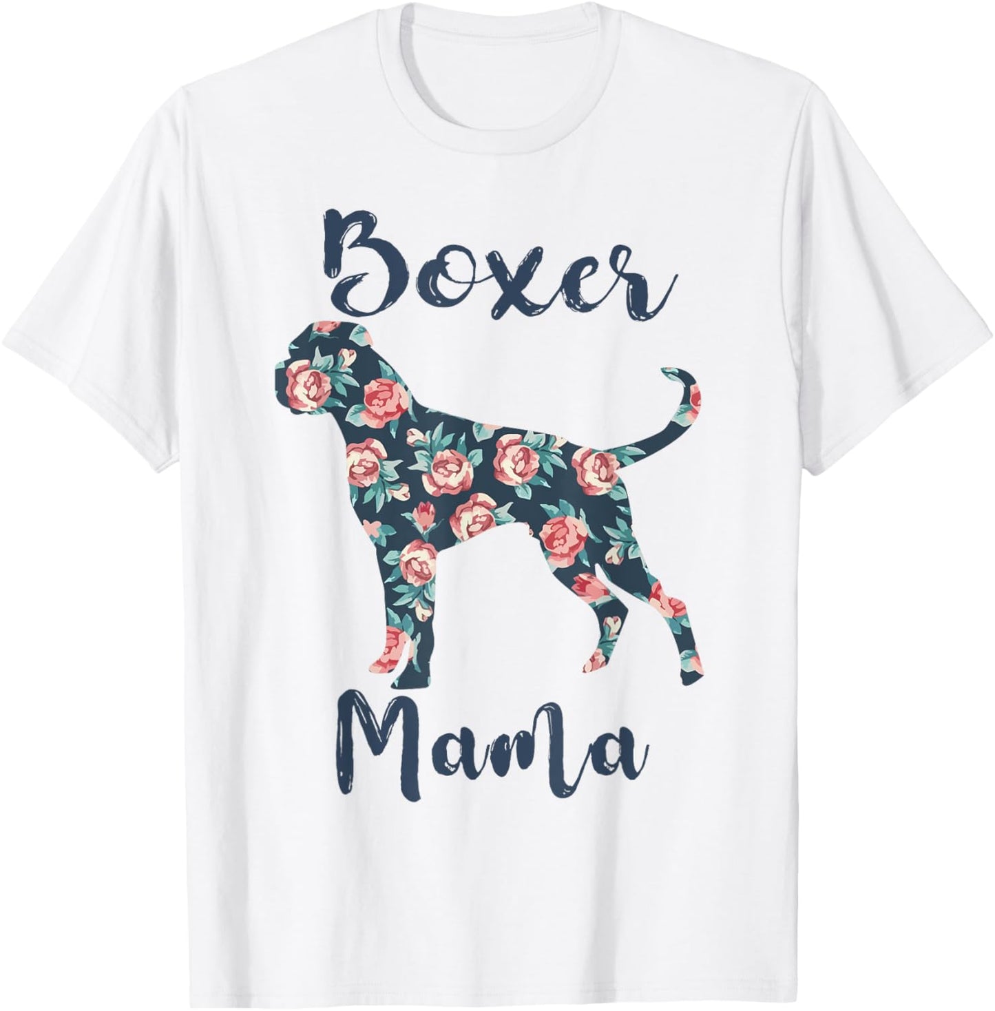 Boxer Mama Shirt Women Dog Mom Funny Mother Day Lover Gift T-Shirt - T-Shirt | White