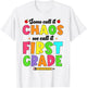 Some Call It Chaos We Call it first grade 1st grade teacher Men Women Kids T-Shirt - T-Shirt | White