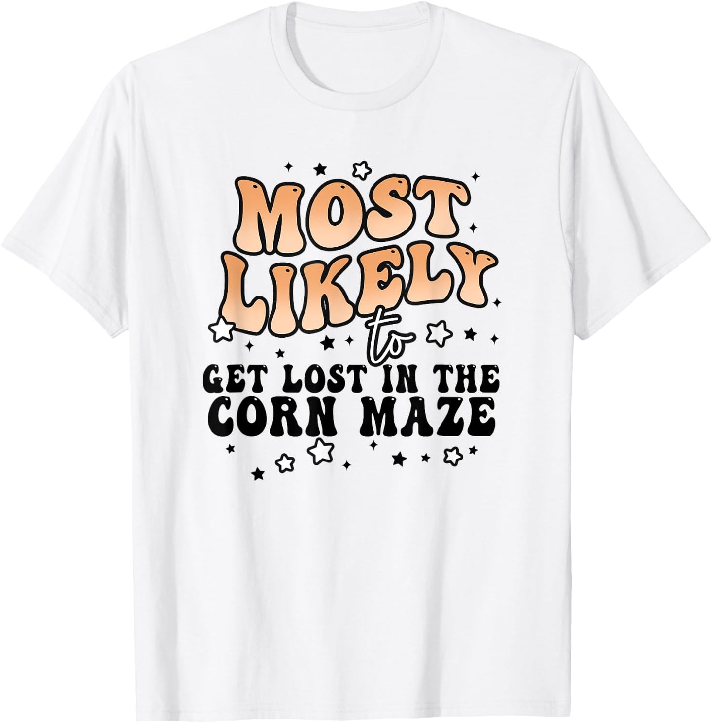 Most Likely To Get Lost In A Corn Maze Matching Halloween T-Shirt - T-Shirt | White