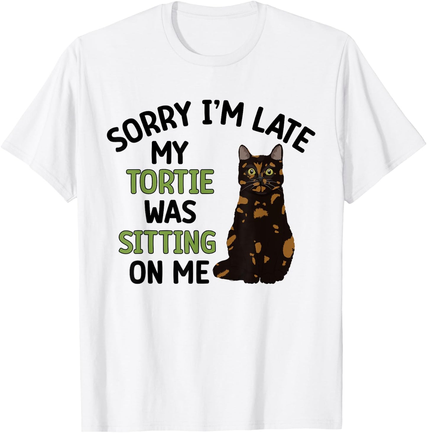 Tortie Cat Owner Funny Tortie Cat Dad Tortoiseshell Cat Mom T-Shirt - T-Shirt | White